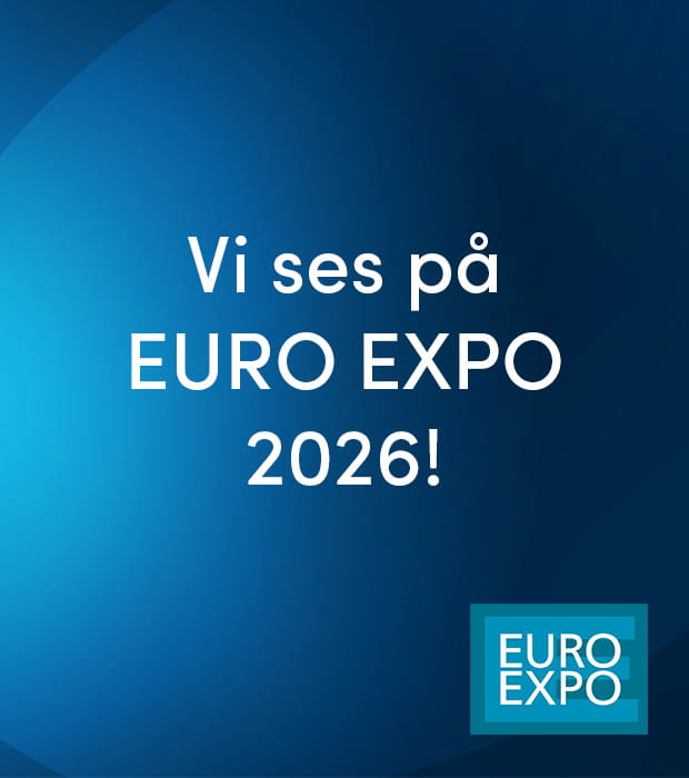 Träffa oss på euro expo industrimässor 2026!